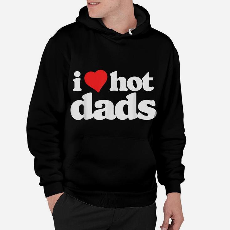 I Love Hot Dads Funny 80S Vintage Minimalist Heart Hoodie