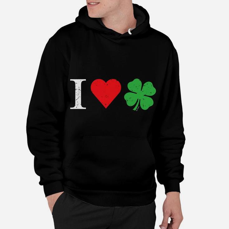 I Love Irish - Shamrock - Good Luck 4 Leaf Clover Hoodie