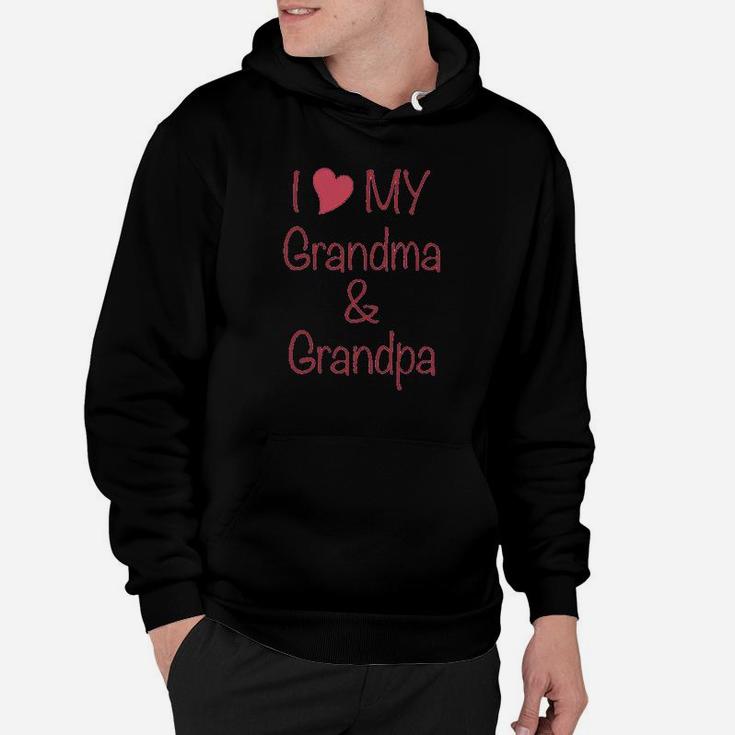 I Love My Grandma And Grandpa Hoodie