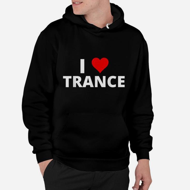 I Love Trance, Featuring A Red Heart Hoodie