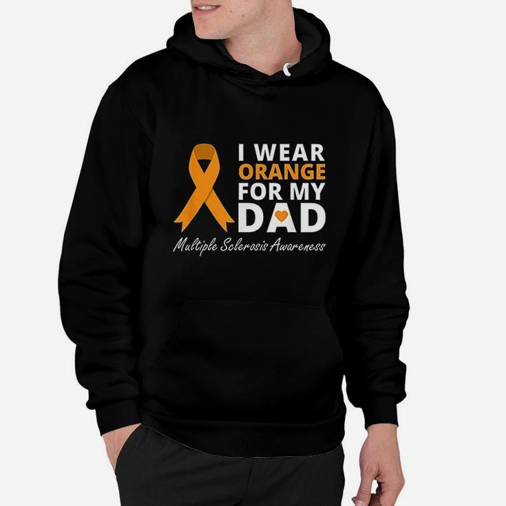I Wear Orange For My Dad Ms Awareness Ribbon Warrior Hoodie