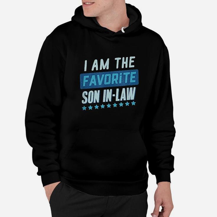Im The Favorite Son In Law Hoodie