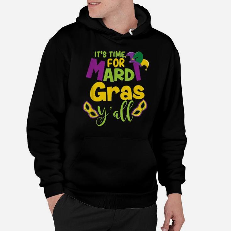 It's Time For Mardi Gras Y'all Carnival Hoodie