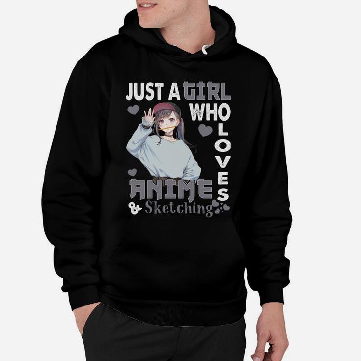 Japanese Anime Drawing Gifts Just A Girl Who Loves Sketching Hoodie