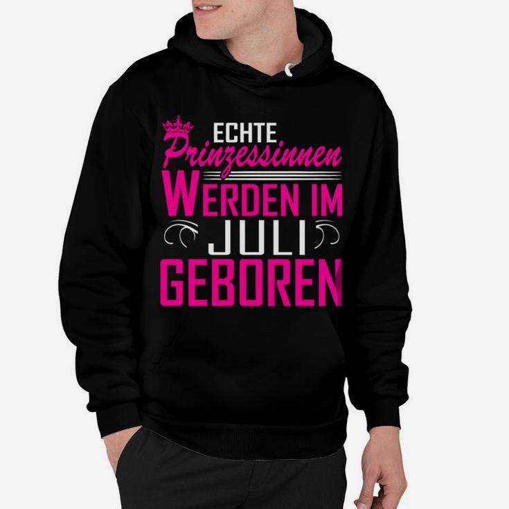 Juli Prinzessin Geburtstag Hoodie