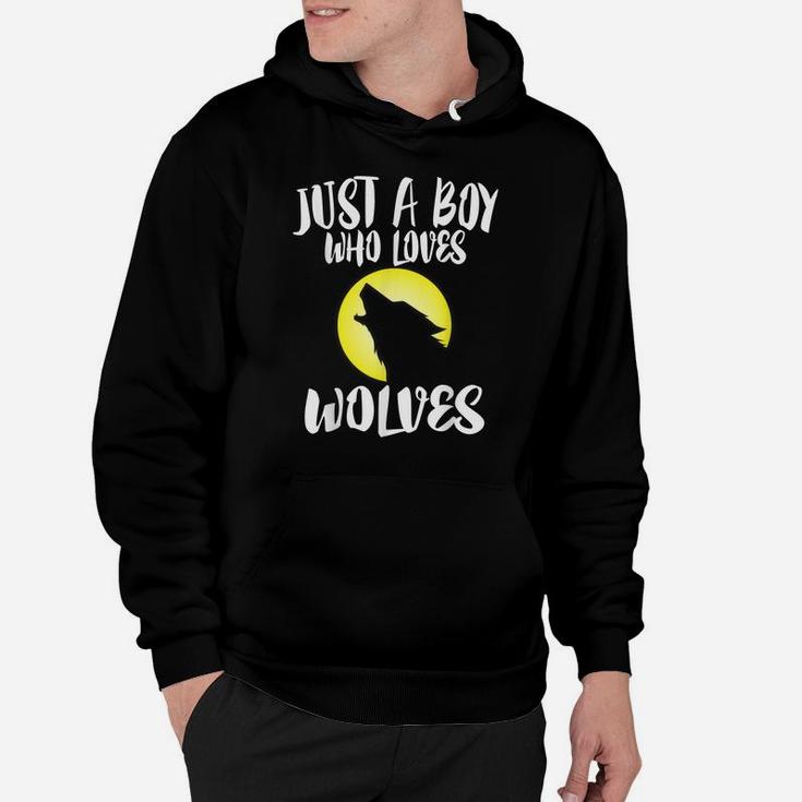 Just A Boy Who Loves Wolves Nature Lover Gift Wolf Hoodie
