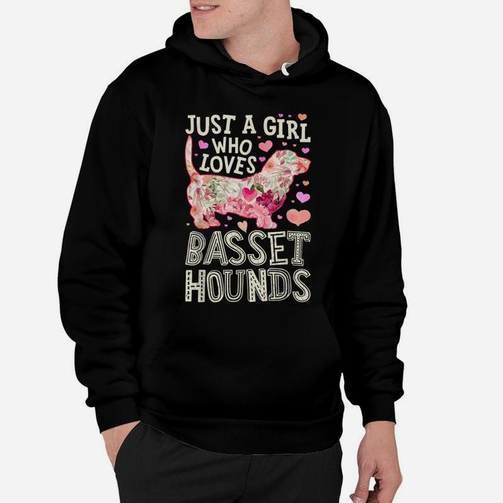 Just A Girl Who Loves Basset Hounds Dog Flower Floral Gifts Hoodie