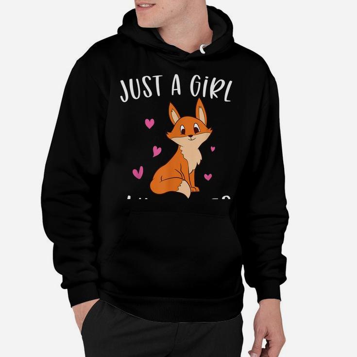 Just A Girl Who Loves Foxes Funny Fox Gifts For Girls Sweatshirt Hoodie