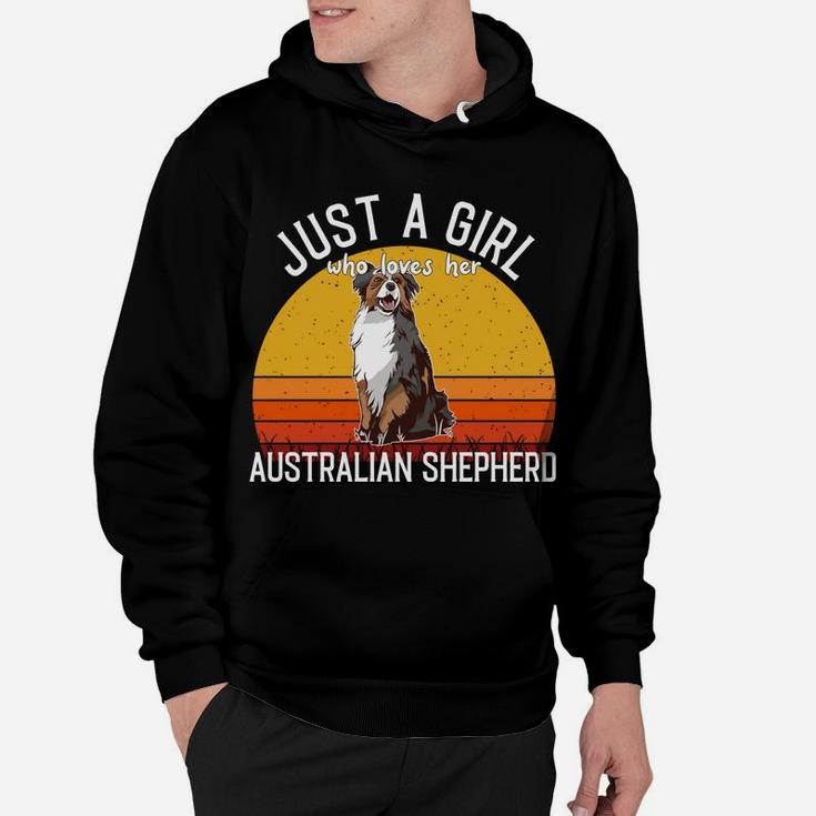 Just A Girl Who Loves Her Australian Shepherd Hoodie