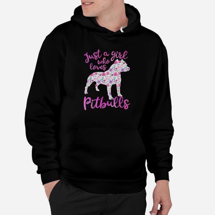 Just A Girl Who Loves Pitbulls Pink Flowers Pitbull Gift Hoodie
