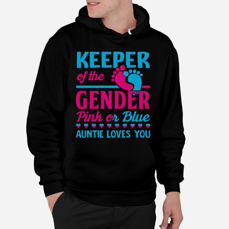 Keeper Of The Gender Auntie - Gender Reveal Party Hoodie