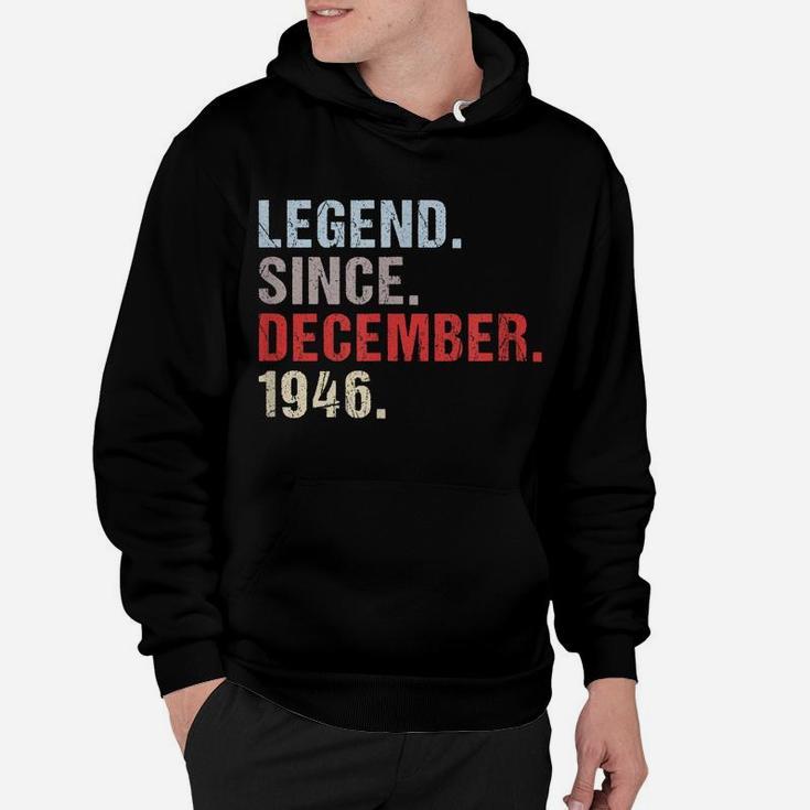Legend Since 1946 December Born Mother Father Birthday Hoodie
