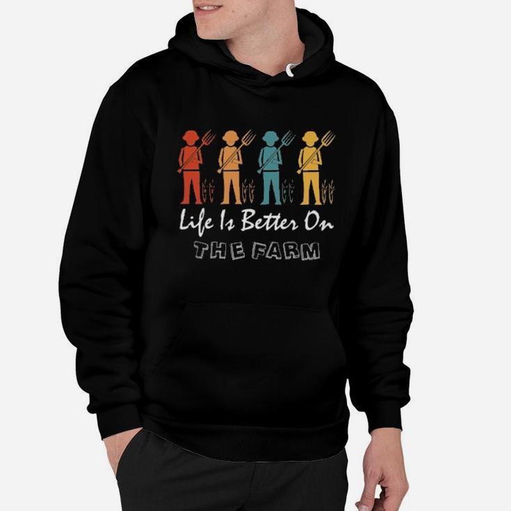Life Is Better On The Farm Hoodie