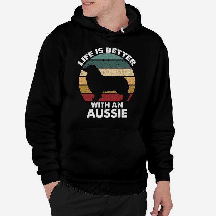 Life Is Better With An Aussie Hoodie