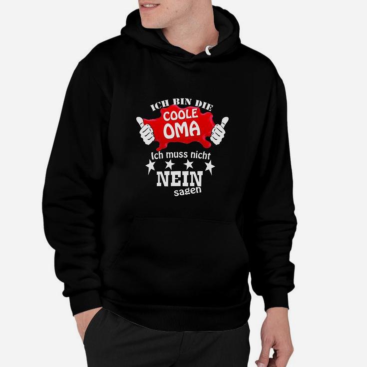 Lustiges Oma Hoodie mit Spruch - Coole Oma Muss Nicht Nein Sagen