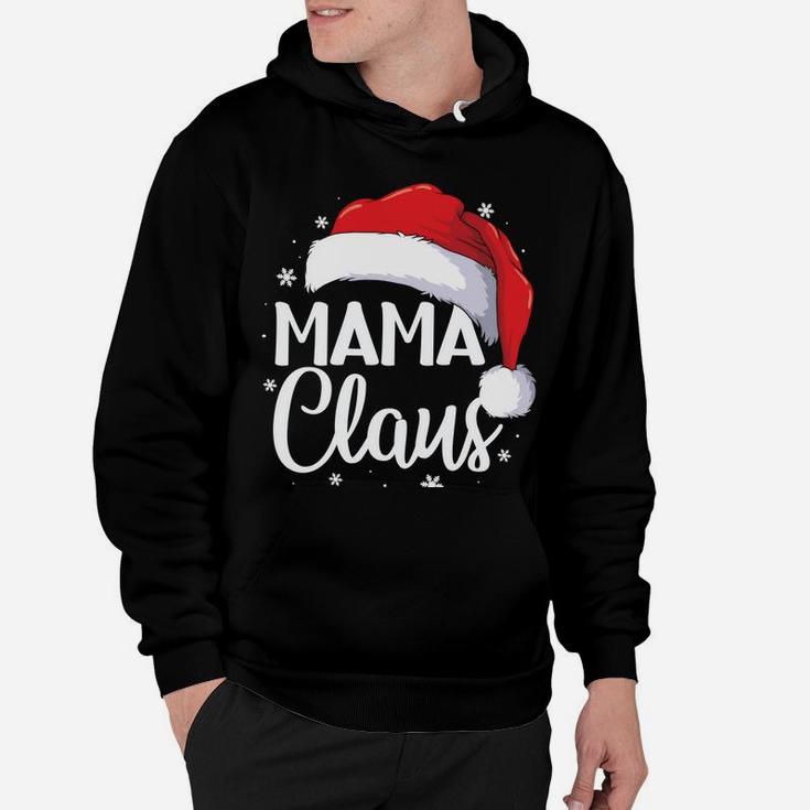 Mama Claus Christmas Family Matching Pajama Santa Funny Gift Sweatshirt Hoodie