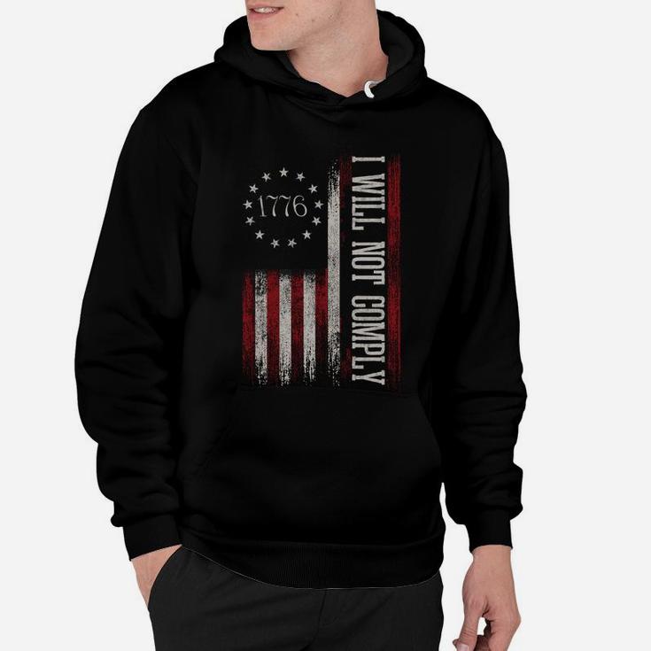 Medical Freedom I Will Not Comply No Mandates Sweatshirt Hoodie