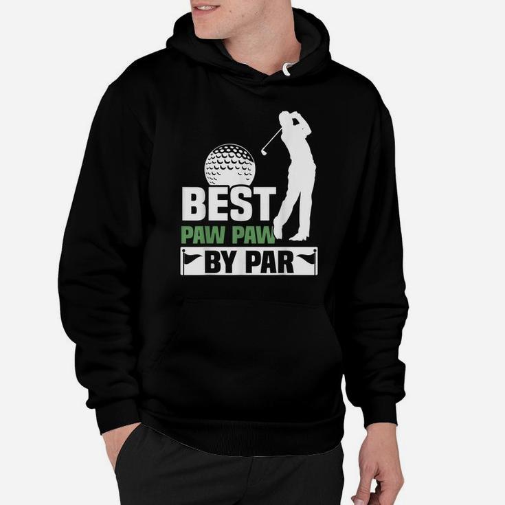Mens Best Paw Paw By Par Golf Grandpa Mens Fathers Day Gift Hoodie