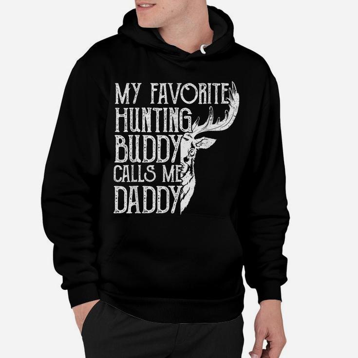 Mens My Favorite Hunting Buddy Calls Me Daddy Deer Hunter Vintage Hoodie