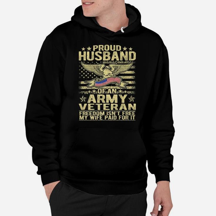 Mens Proud Husband Of Army Veteran Spouse Gift Freedom Isn't Free Hoodie