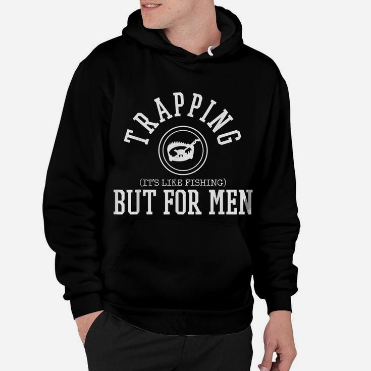 Mens Trapper Trapping Hunting Fishing Men Hoodie