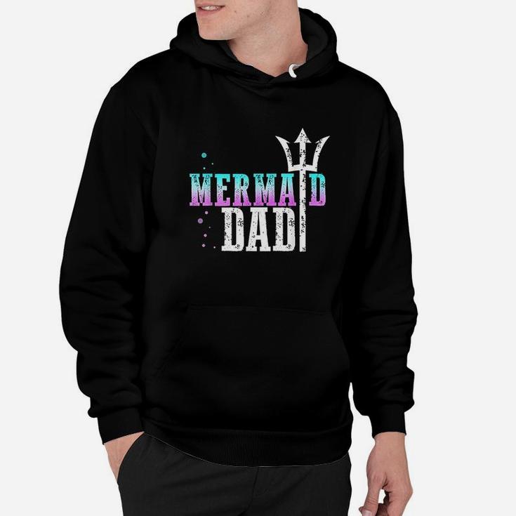 Mermaid Dad Cool Merdad New Mer Dad Brother Daughter Hoodie
