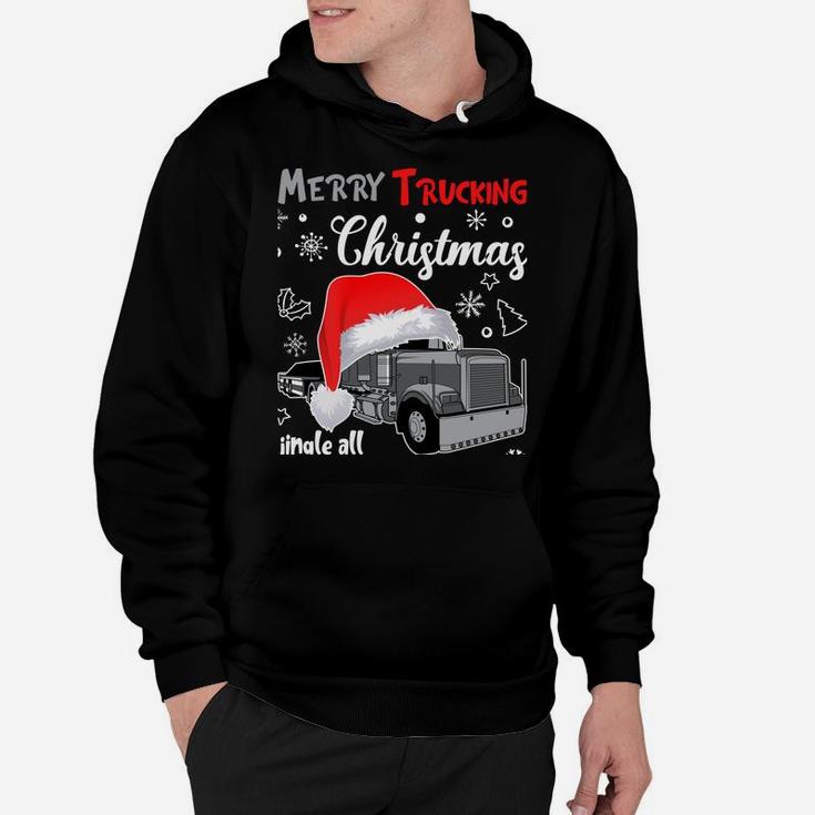 Merry Trucking Christmas Truck Driver Jingle All The Way Tee Sweatshirt Hoodie