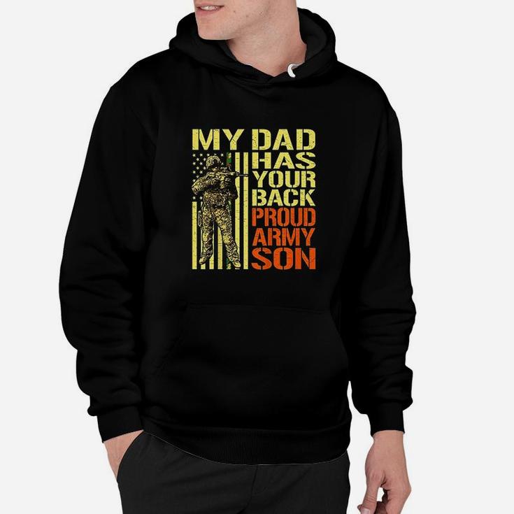 My Dad Has Your Back Proud Army Son Hoodie