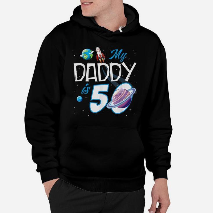 My Dad Is 50 Years Funny Daddy Father 50Th Years Birthday Hoodie