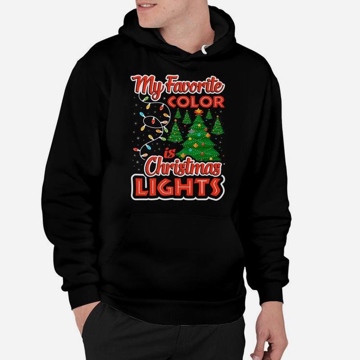 My Favorite Color Is Christmas Lights Santa Xmas Elves Gift Hoodie