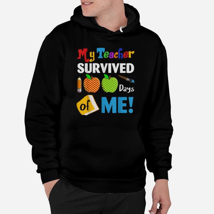 My Teacher Survived 100 Days Of Me Funny School Gift Hoodie