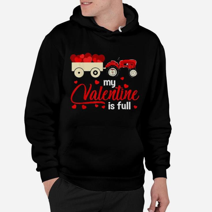 My Valentine Is Full Valentine's Day Hearts Tractor Hoodie