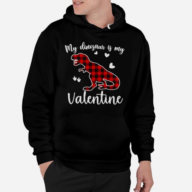 My Valentine Is My Dinosaur Hoodie