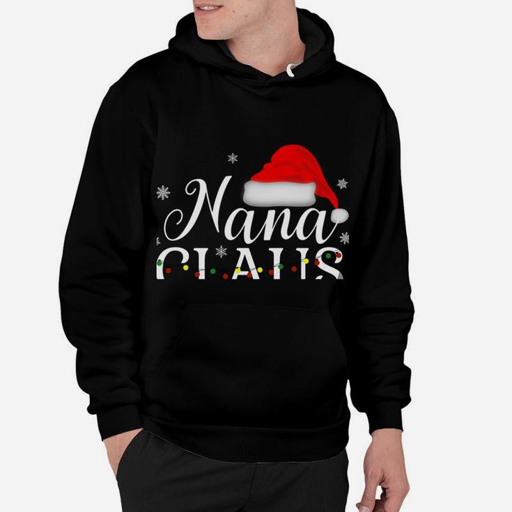 Nana Claus Funny Christmas Pajamas Matching Grandmother Gift Hoodie
