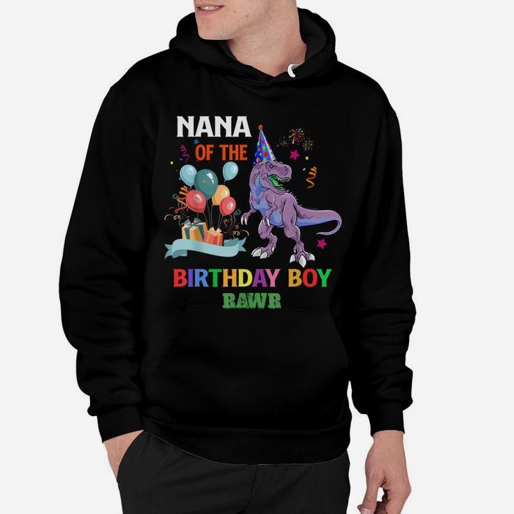 Nana Of The Birthday Boy Shirt Dinosaur Raptor Funny Hoodie