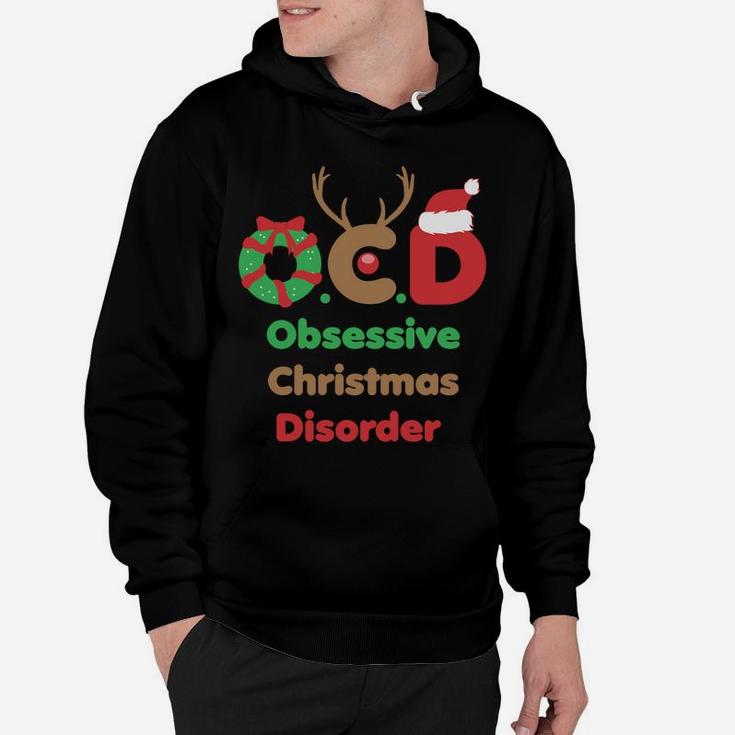 Ocd Obsessive Christmas Disorder Awareness Party Xmas Hoodie