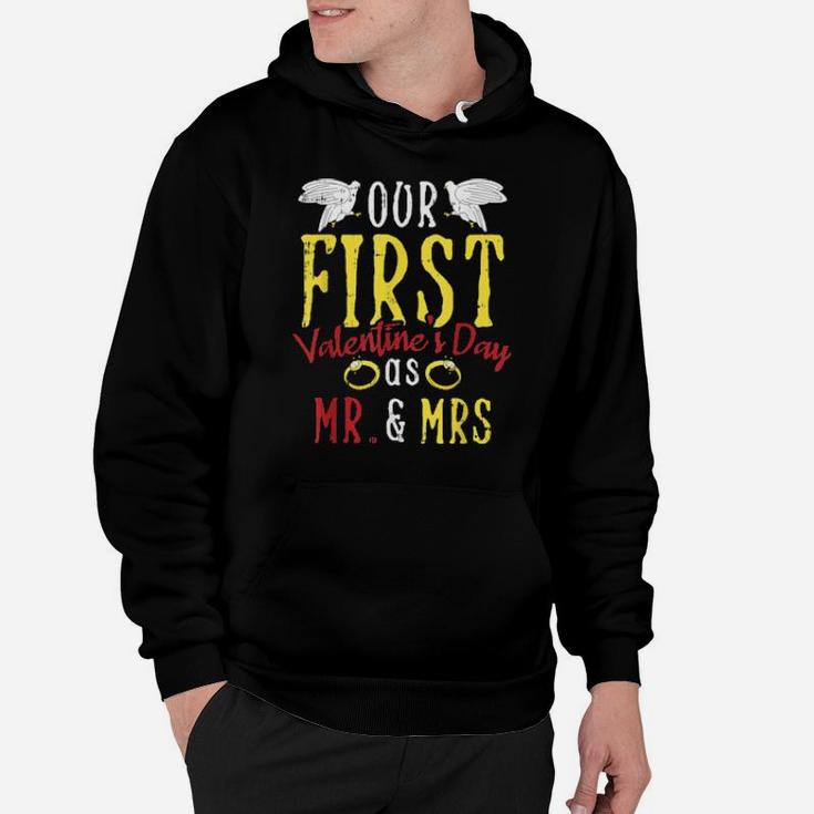 Our First Valentines Day Married Couple Mr And Mrs Hoodie