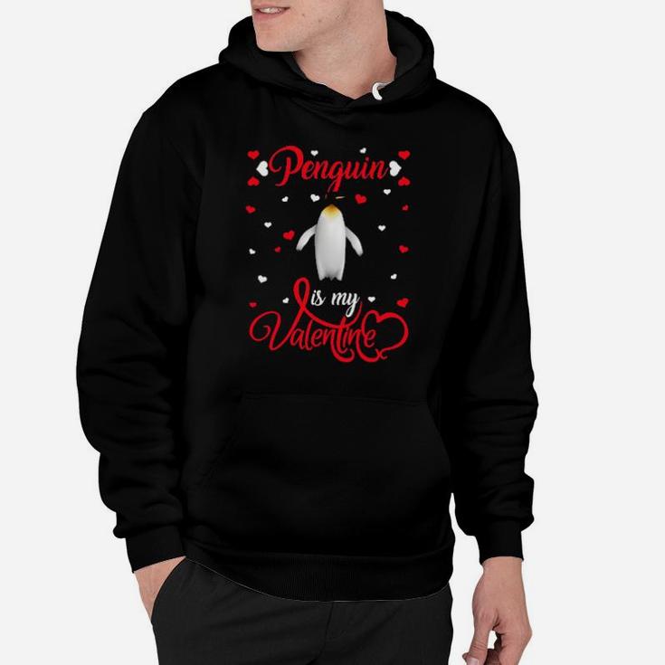 Penguin Is My Valentine Penguin Bird Valentines Day Hoodie