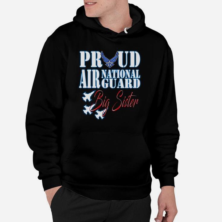 Proud Air National Guard Big Sister Freedom Day Gift Hoodie