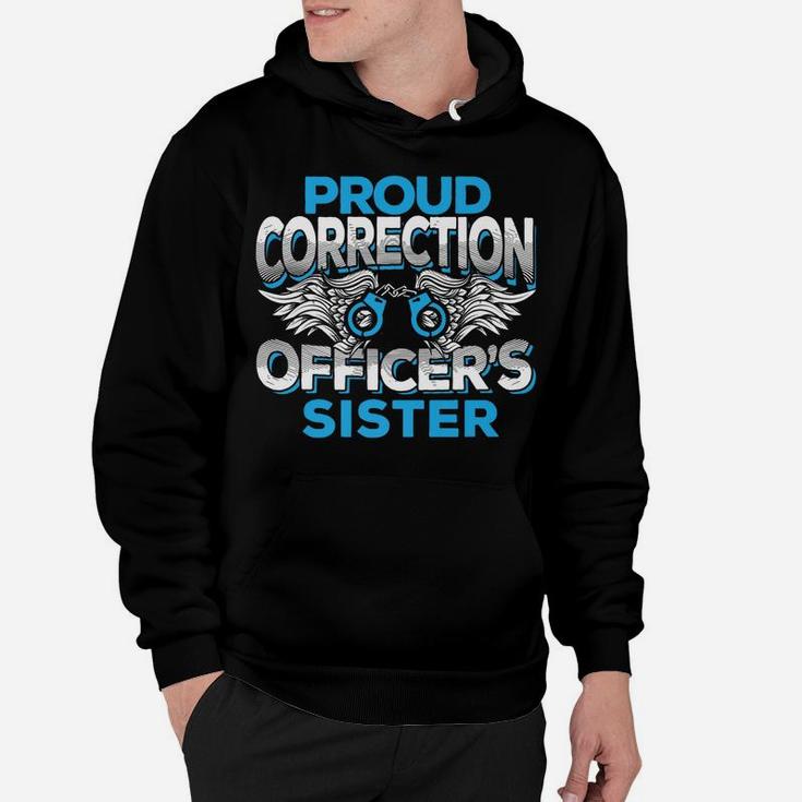 Proud Correction Officers Sister Law Enforcement Family Hoodie