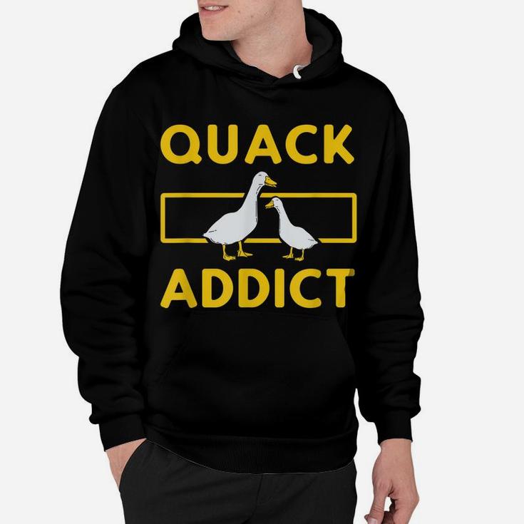 Quack Addict - Funny Duckaholic Duck Hunting Hunter Hoodie