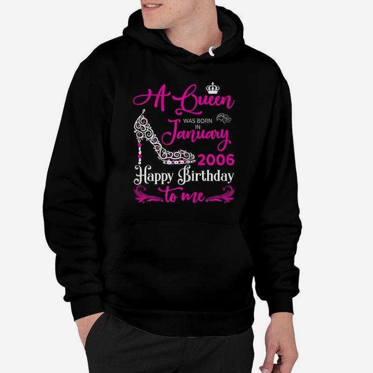 Queen 14Th Birthday Gift Queens Are Born In January 2006 Hoodie