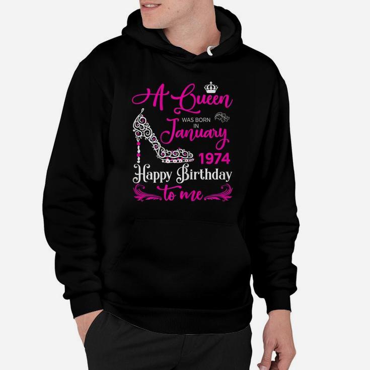 Queens Are Born In January 1974 Gift 47Th Birthday Gift Hoodie
