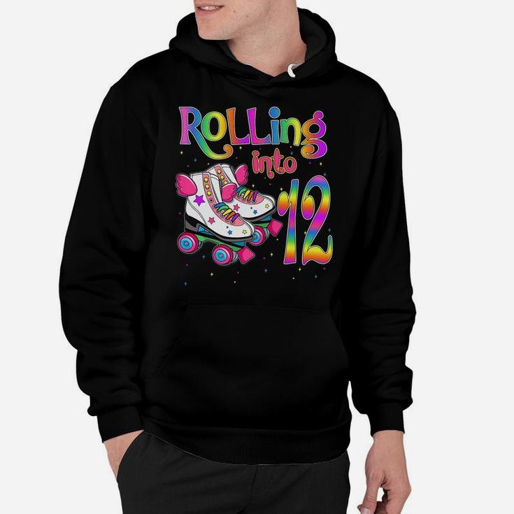 Rolling Into 12 Years Lets Roll I'm Turning 12 Roller Skate Hoodie