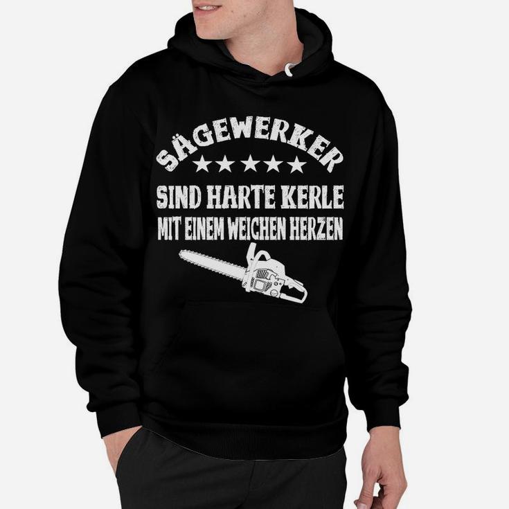 Sägewerker Hoodie Harte Kerle Weiches Herz Kettensägen Design