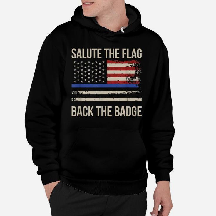 Salute The Flag Back The Badge Thin Blue Line Distressed Hoodie