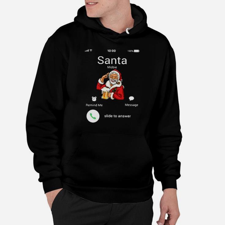 Santa Is Calling Hoodie