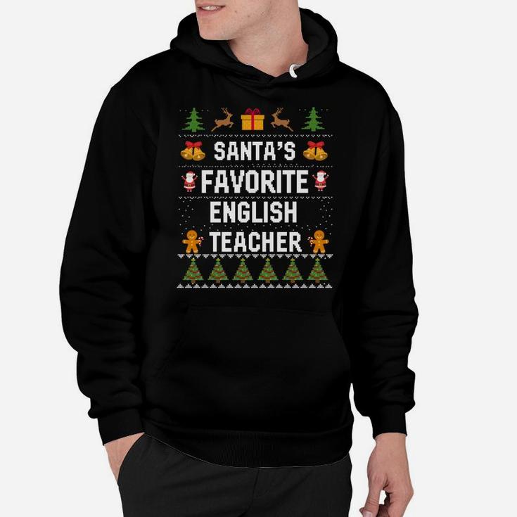 Santa's Favorite English Teacher Xmas Ugly Sweater Christmas Sweatshirt Hoodie