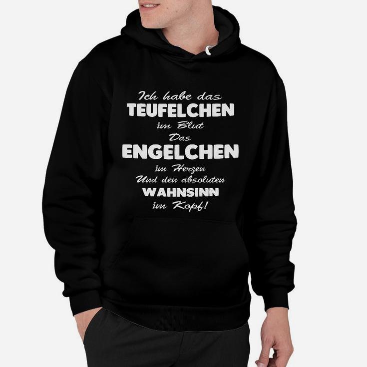 Schwarzes Hoodie Teufelchen im Blut, Engelchen im Herzen, Wahnsinn im Kopf Design, Lustiges Hoodie