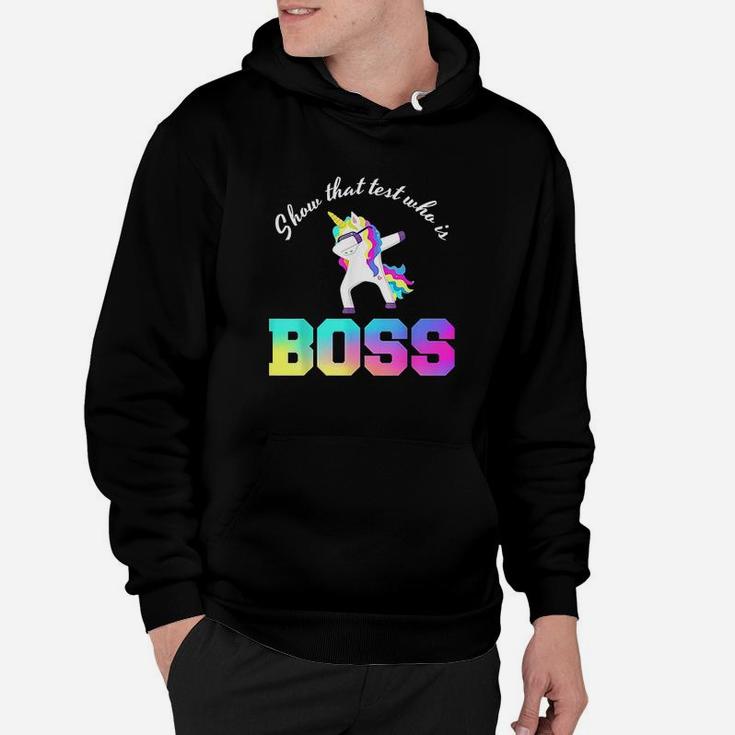 Show That Test Who Is Boss Hoodie